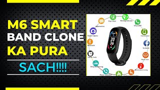 M6 Smart Band ka Sachhhhh   Review of Clone M6 MI Band  Unboxing of Xiaomi Mi band 6 [upl. by Monarski452]