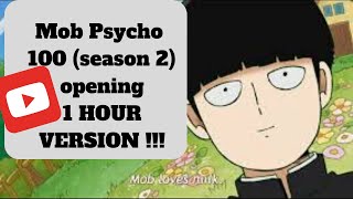 Mob Psycho 100 Season 2 Opening  FULL 1 HOUR VERSION [upl. by Aryam]