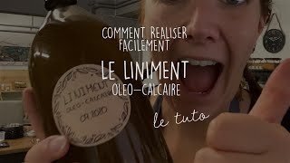 LINIMENT OLEOCALCAIRE la recette hyper facile à réaliser chez vous  Cosmétique maison  DIY [upl. by Gurney]