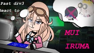 Past drv3 react to Miu Iruma416 [upl. by Asir40]