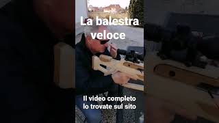 balestra veloce crossbow diy [upl. by Eciral]