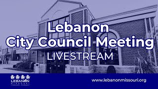 August 26th 2024 Regular Lebanon City Council Meeting [upl. by Fredra]