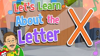 Lets Learn About the Letter X  Jack Hartmann Alphabet Song [upl. by Sajet20]