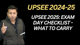 UPSEE 2025 Exam Day Checklist  What to Carry [upl. by Wong946]