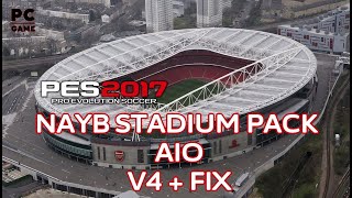 PES 2017 NAYB STADIUM PACK AIO V4  FIX [upl. by Luther]