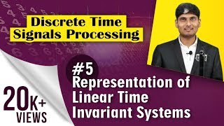 What is Representation of Linear Time Invariant Systems in Discrete time signal Processing [upl. by Akinas]