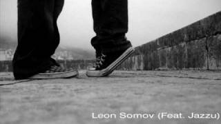 Leon Somov Feat Jazzu  Youre My Life [upl. by Nairoc946]