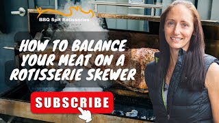 How To Balance Your Meat on a Rotisserie Skewer [upl. by Pulchi]