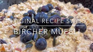 Original Recipe Swiss Bircher Muesli TM6 TM5 TM31 [upl. by Nurav]