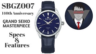 THE GRAND SEIKO MASTERPIECE SPRING DRIVE SBGZ007 50 PIECES BOUTIQUE LIMITED EDITION [upl. by Llenrahs682]