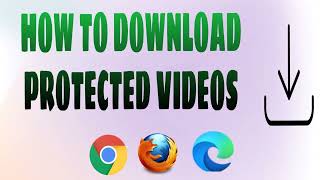 HOW TO DOWNLOAD PROTECTED VIDEOS FROM ANY WEBSITE [upl. by Efi]