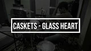 Caskets  Glass Heart Drum Cover by JustNaufal [upl. by Normand]