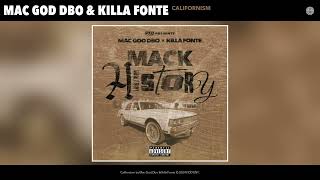 Mac God Dbo amp Killa Fonte  Californism Official Audio [upl. by Eanar]