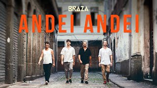 BRAZA  Andei Andei Clipe Oficial [upl. by Elbert430]