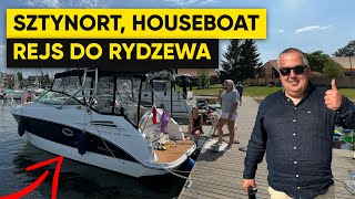 PŁYNIEMY DO RYDZEWA PORT SZTYNORT ORAZ JAK WYGLĄDAJĄ HOUSEBOATY [upl. by Stubbs613]