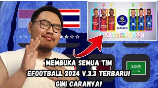 TUTORIAL Membuka Semua Tim Efootball 2024 V330 TERBARU KHUSUS UNTUK MAN OFFLINE [upl. by Kcinimod]