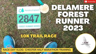 Delamere Forest Runner 2023 10k TRAIL Race [upl. by Liew910]