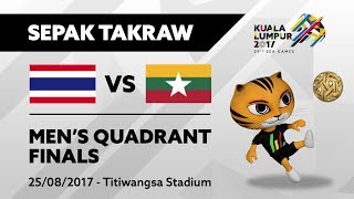 KL2017 29th SEA Games  Sepak Takraw  Mens Quadrant FINALS  THA 🇹🇭 vs MYA 🇲🇲  25082017 [upl. by Samled]