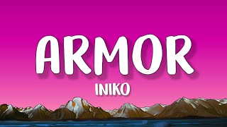 Iniko  Armor Lyrics [upl. by Yetty]