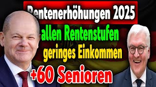 Rentenreform 2025 Vollständige Tabelle der Rentenanpassungen für alle Stufen und Invaliden [upl. by Elfie]