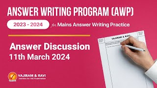 Mains Answer Writing Programme  11th March 2024 Discussion  Vajiram and Ravi [upl. by Malloy]