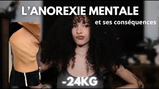 Les Conséquences de lANOREXIE MENTALE physique mental social [upl. by Assennav880]