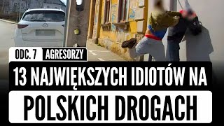 13 największych IDIOTÓW na polskich drogach odc7  agresorzy  KATASTROFY [upl. by Eberta789]