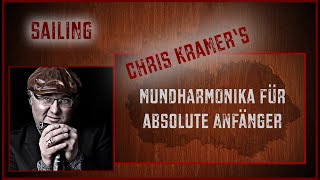 Mundharmonika für absolute Anfänger mit Chris Kramer  Song 15  Sailing [upl. by Marelda572]