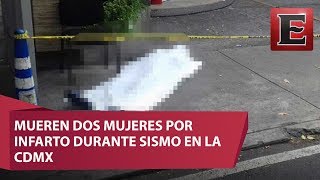 Mueren dos personas por infarto durante nuevo sismo [upl. by Akirehs]