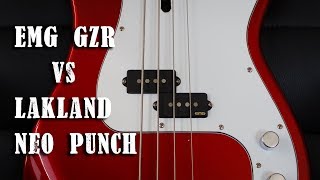 EMG GZR vs Lakland Neo Punch [upl. by Obaza]