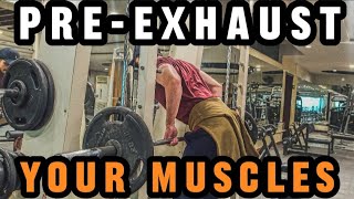 Chest amp Back Workout  5 Benefits of PreExhausting Technique [upl. by Fineman]