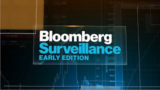 Bloomberg Surveillance Early Edition Full 062923 [upl. by Ula]