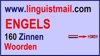 Engels Leren 160 Engelse Zinnen Voor Beginners [upl. by Neelasor]