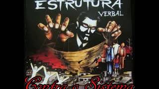 Estrutura Verbal  Contra o Sistema  Album completo  Via Ritmo da Nação [upl. by Akirrehs404]