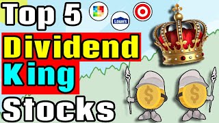 The Top 5 Dividend King Stocks [upl. by Treat]