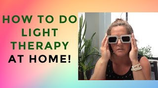 How To Do Your Syntonics Therapy At Home [upl. by Stacy1]