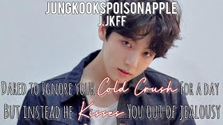 Dared to Ignore your cold crush for a day but  JJk Ff 100 sub special [upl. by Server]