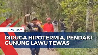 Pendaki Tewas di Gunung Lawu Diduga Hipotermia [upl. by Ezechiel]