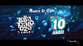 Preventa Lollapalooza 2020  Banco de Chile [upl. by Anihpesoj]