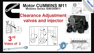 Cummins ISM QSM11 M11 engine Clearance adjustment in intake exhaust and injector valves [upl. by Perceval296]