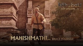 Baahubali OST  Volume 02  MahishmathiBrace Yourself  MM Keeravaani [upl. by Kirtley]