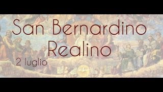 San Bernardino Realino  2 luglio [upl. by Burn]