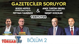 Turizm Gazetecileri Soruyor Bölüm 2 [upl. by Tella]