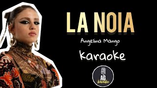 La noia  Angelina Mango  KARAOKE AG [upl. by Wieche]