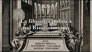 La filosofia politica nel Rinascimento [upl. by Odrawde]