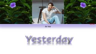 vostfr Jay Park “ Yesterday  color coded HanEngFr [upl. by Highams40]