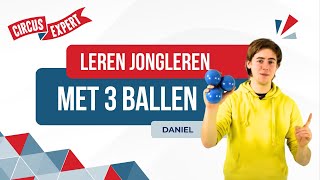 Leren Jongleren met 3 Ballen  Tutorial  Circusexpertnl  Balletjes [upl. by Annaerb]