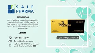 Tagrix 80 MG Osimertinib  Saif Pharma [upl. by Oicul]