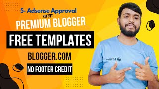 Free 5 Adsense Approved Blogger Templates  Free Blogger Templates [upl. by Aicsile]