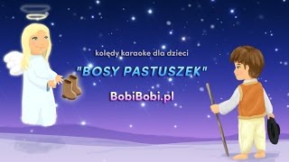 Bosy Pastuszek Karaoke  Kolęda Pastorałka [upl. by Ahsote182]